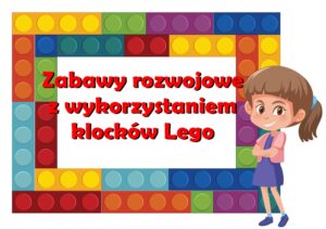 zabawy rozwojowe z lego